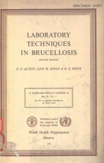 LABORATORY TECHNIQUES IN BRUCELLOSIS SECOND EDITION