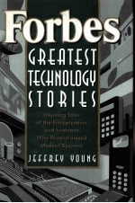 FORBES GREATEST TECHNOLOGY STORIES