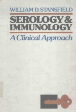 SEROLOGY AND IMMUNOLOGY A CLINICAL APPROACH