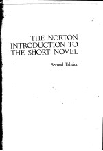 THE NORTON INTRODUCTION TO THE SHORT NOVEL  SECOND EDITION