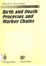 BIRTH AND DEATH PROCESSES AND MARKOV CHAINS