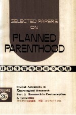 Selected Papers on Planned Parenthood Volume 26 Recent Advances in Andrological Research Part 2 Rese