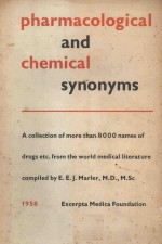 PHARMACOLOGICAL AND CHEMICAL SYNONYMS