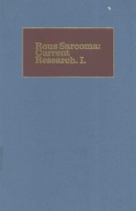 ROUS SARCOMA CURRENT RESEACH I