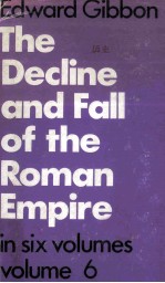 Decline and Fall of The Roman Empire Volume Six