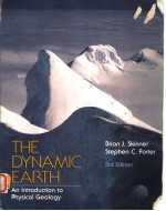 THE DYNAMIC EARTH  AN INTRODUCTION TO PHYSICAL GEOLOGY  THIRD EDITION