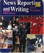 NEWS REPORTING AND WRITING  FIFTH EDITION