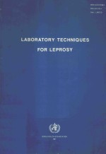 LABORATORY TECHNIQUES FOR LEPROSY