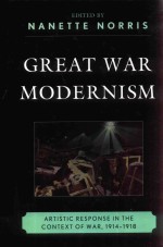 GREAT WAR MODERNISM ARTISTIC RESPONSE IN THE CONTEXT OF WAR