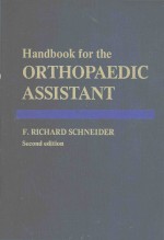 HANDBOOK FOR THE ORTHOPAEDIC ASSISTANT SECOND EDITION