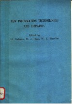 NEW INFORMATION TECHNOLOGIES AND LIBRARIES