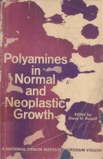 POLYAMINES IN NORMAL AND NEOPLASTIC GROWTH