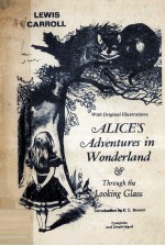 Alice's adventures in wonderland & through the looking-glass