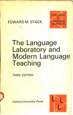 THE LANGUAGE LABORATORY AND MODERN LANGUAGE TEACHING  THIRD EDITION