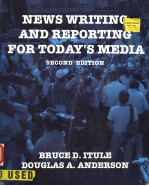 NEWS WRITING AND REPORTING FOR TODAY'S MEDIA  SECOND EDITION