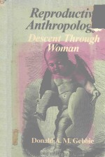 REPRODUCTIVE ANTHROPOLOGY DESCENT THROUGH WOMAN