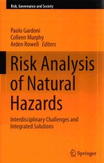 RISK ANALYSIS OF NATURAL HAZARDS INTERDISCIPLINARY CHALLENGES AND INTEGRATED SOLUTIONS