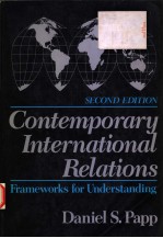 CONTEMPORARY INTERNATIONAL RELATIONS:FRAMEWORKS FOR UNDERSTANDING  SECOND DITION