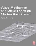 WAVE MECHANICS AND WAVE LOADS ON MARINE STRUCTURES