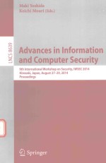 ADVANCES IN INFORMATION AND COMPUTER SECURITY