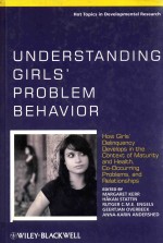 UNDERSTANDING GIRLS'PROBLEM BEHAVIOR HOW GIRLS'DELINQUENCY DEVELOPS IN THE CONTEXT OF MATURITY AND H