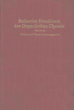 BEILSTEINS HANDBUCH DER ORGANISCHEN CHEMIE EINUNDZWANZIGSTER BAND DRITTER TEIL