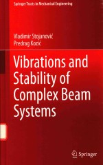 VIBRATIONS AND STABILITY OF COMPLEX BEAM SYSTEMS