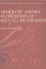 HEMOLYTIC ANEMIA IN DISORDERS OF RED CELL METABOLISM