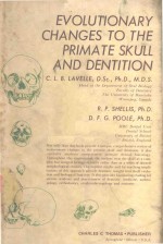 EVOLUTIONARY CHANGES TO THE PRIMATE SKULL AND DENTITION