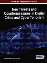 NEW THREATS AND COUNTERMEASURES IN DIGITAL CRIME AND CYBER TERRORISM