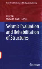 SEISMIC EVALUATION AND REHABILITATION OF STRUCTURES