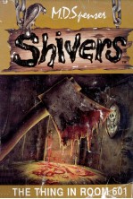 Shivers : the thing in room 601