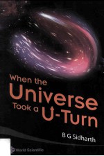 when the Univers Took a U-Turn