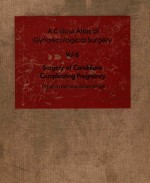 A COLOUR ATLAS OF GYNAECOLOGICAL SURGERY VOLUME 6 SURGERY OF CONDITIONS COMPLICATING PREGNANCY