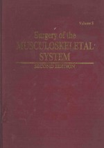 SURGERY OF THE MUSCULOSKELETAL SYSTEM SECOND EDITION