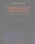 DISORDERS OF THE BLOOD A TEXTBOOK OF CLINICAL HAEMATOLOGY