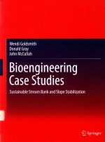 BIOENGINEERING CASE STUDIES SUSTAINABLE STREAM BANK AND SLOPE STABILIZATION