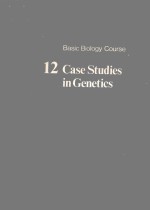 BASIC BIOLOGY COURSE UNIT 5 ASPECTS OF HEREDITY BOOK 12 CASE STUDIES IN GENETICS