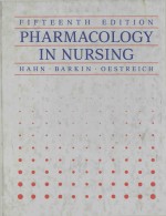 PHARMACOLOGY IN NURSING FIFTEENTH EDITION