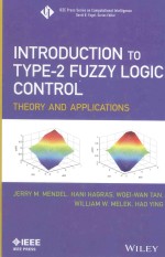 INTRODUCTION TO TYPE-2 FUZZY LOGIC CONTROL THEORY AND APPLICATIONS