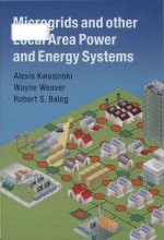 Microgrids and other local area power and energy systems