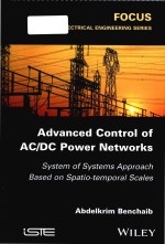 Advance control of AC/DC power networks system of systems approach based on spatio-temporal scales