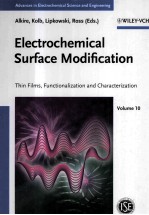 Advances in Electrochemical Science and Engineering Volume 10 Electrochemical Surface Modification T