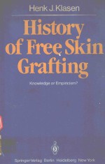 HISTORY OF FREE SKIN GRAFTING