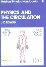 MEDICAL PHYSICS HANDBOOK 9 PHYSICS AND THE CIRCULATION