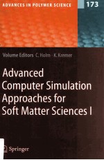 Advanced Computer Simulation Approaches for Soft Matter Sciences I