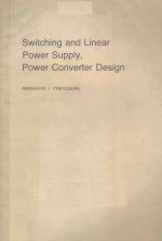 SWITCHING AND LINEAR POWER SUPPLY POWER CONVERTER DESIGN