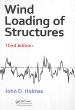 WIND LOADING OF STRUCTURES THIRD EDITION