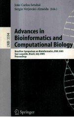 Advances in Bioinformatics and Computational Biology Brazilian Symposium on Bioinformatics