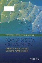 Power system optimization large-scale complex systems approaches